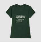 Camiseta EU GOSTO DE PROGRAMAR, E TALVEZ DE 3 PESSOAS