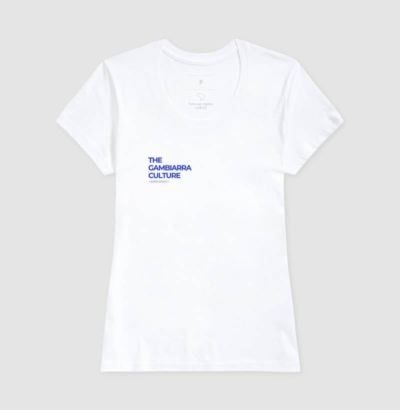 Camiseta THE GAMBIARRA CULTURE