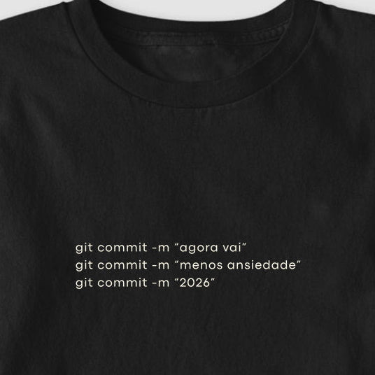 Camiseta GIT COMMIT AGORA VAI 2026
