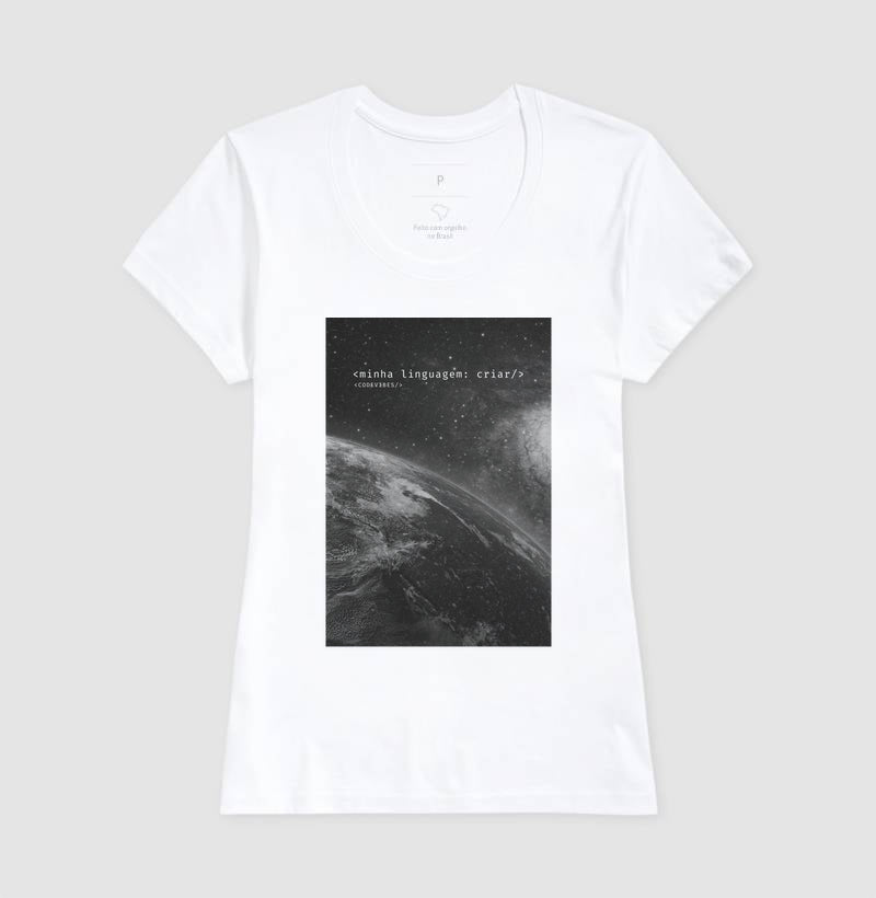 Camiseta MINHA LINGUAGEM: CRIAR