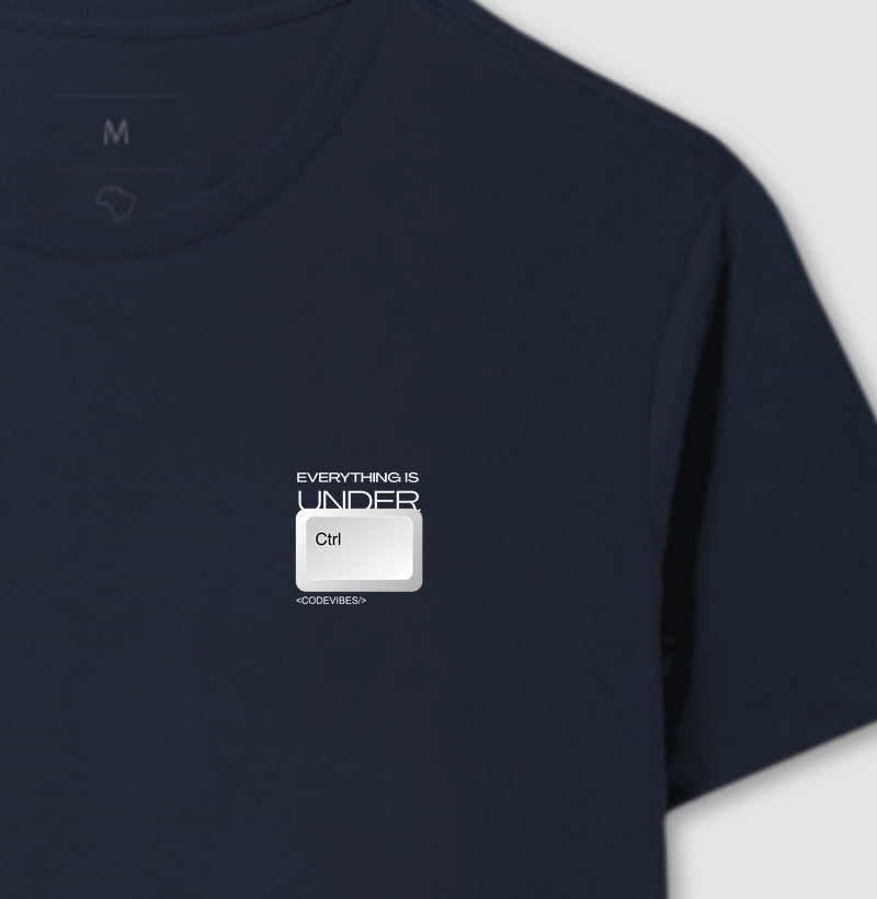 Camiseta EVERYTHING IS UNDER CTRL