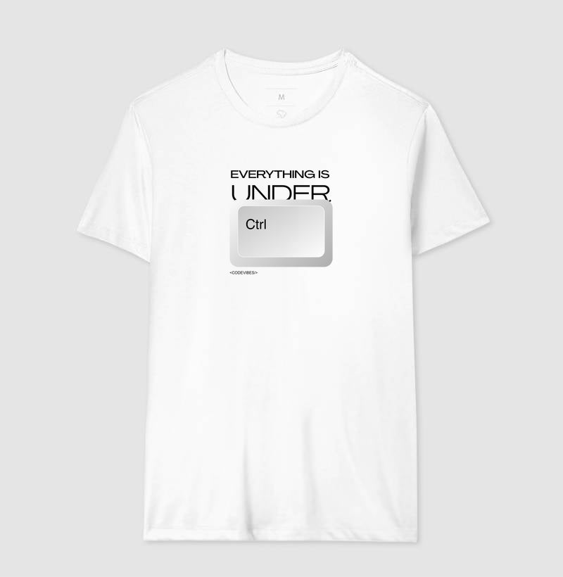 Camiseta EVERYTHING IS UNDER CTRL