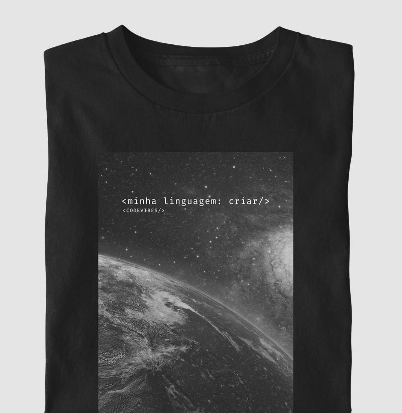 Camiseta MINHA LINGUAGEM: CRIAR