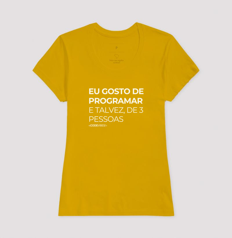 Camiseta EU GOSTO DE PROGRAMAR, E TALVEZ DE 3 PESSOAS