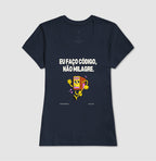 Camiseta EU FAÇO CÓDIGO, NÃO MILAGRE