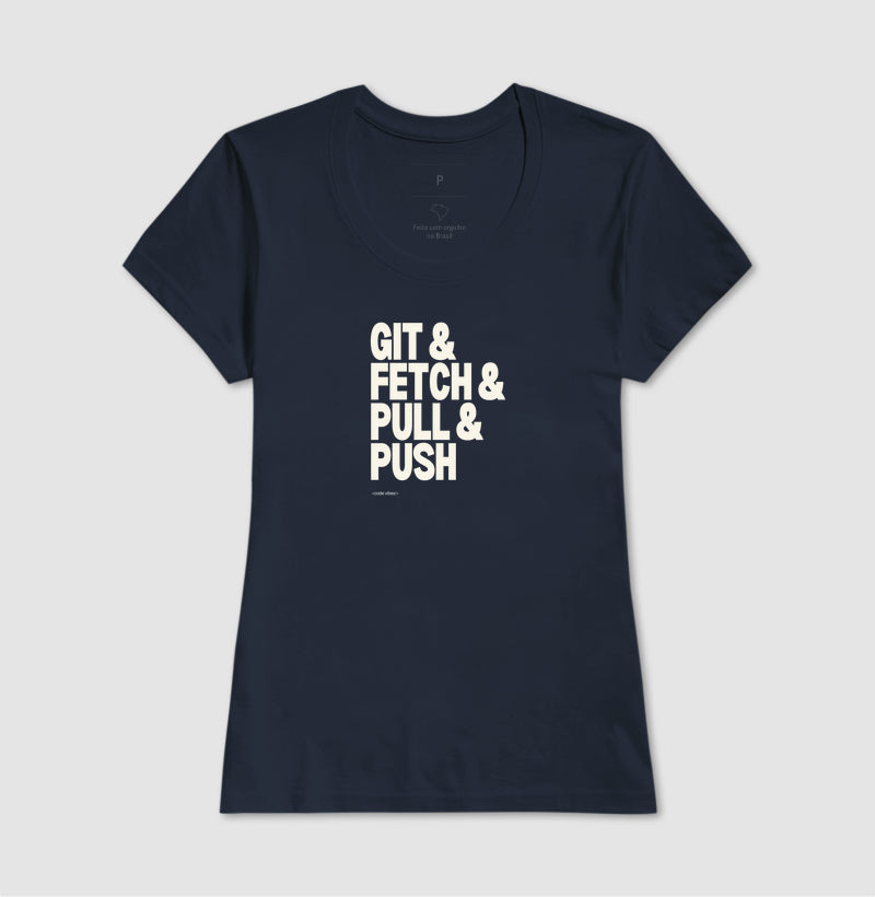 Camiseta GIT & FETCH & PULL & PUSH