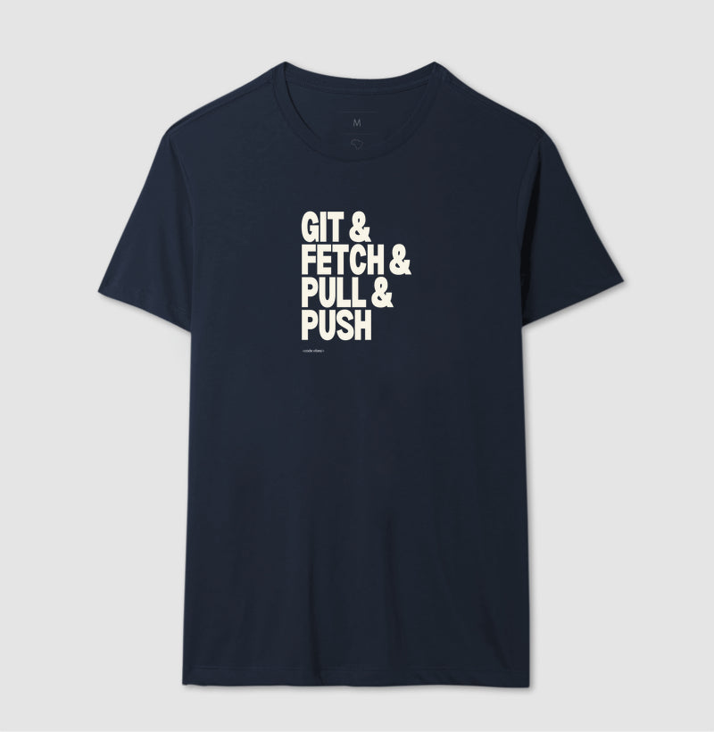 Camiseta GIT & FETCH & PULL & PUSH