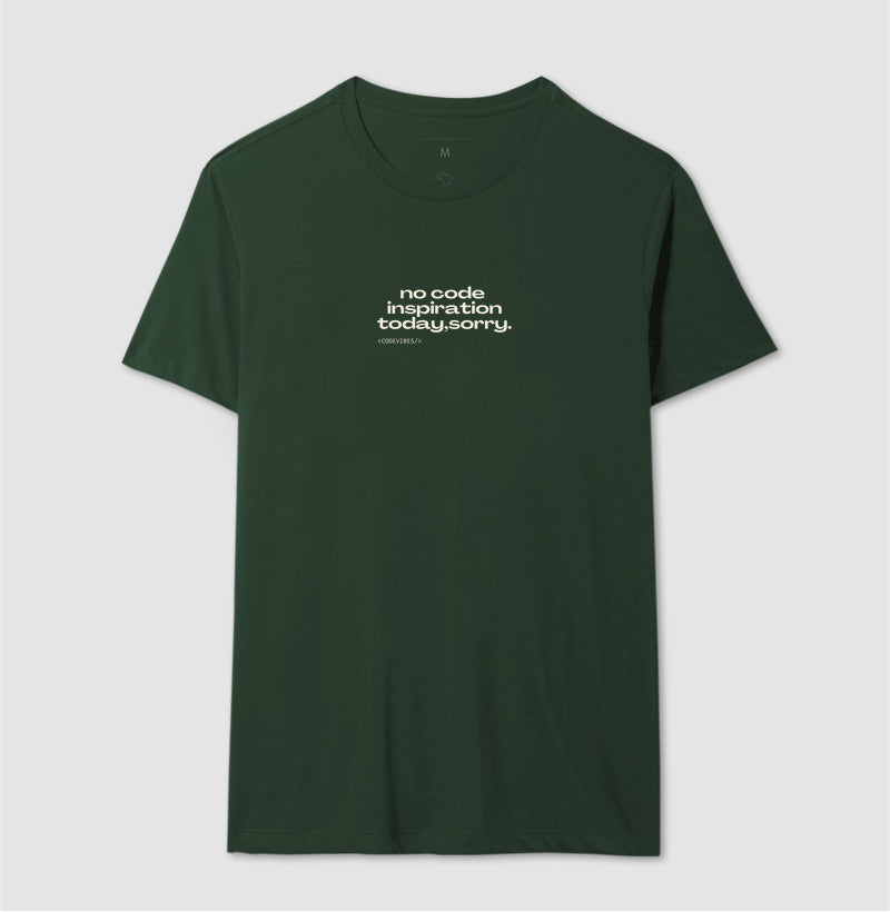 CAMISETA NO CODE INSPIRATION TODAY, SORRY