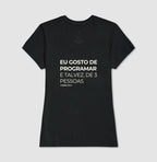 Camiseta EU GOSTO DE PROGRAMAR, E TALVEZ DE 3 PESSOAS