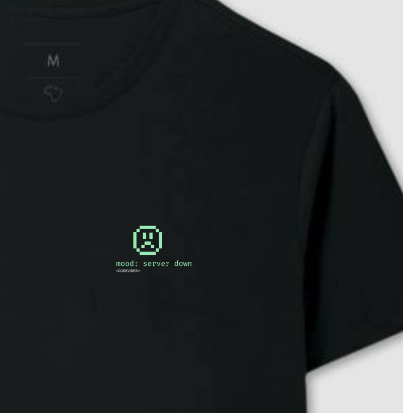 Camiseta MOOD SERVER DOWN