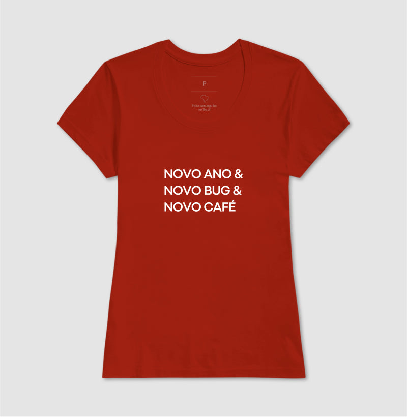 Camiseta NOVO ANO, NOVO BUG, NOVO CAFÉ