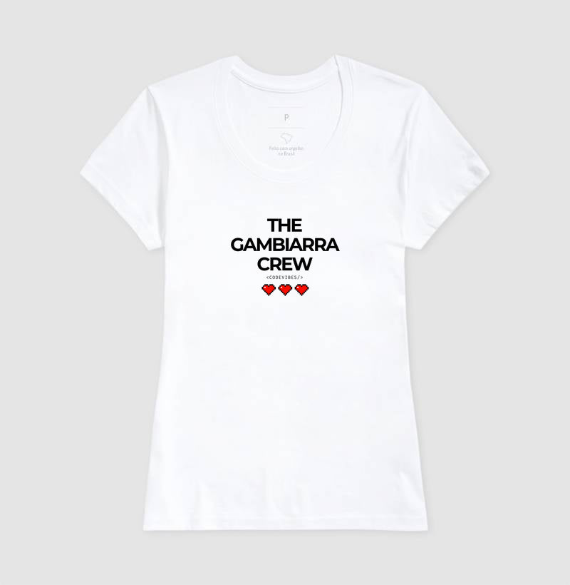 Camiseta THE GAMBIARRA CREW