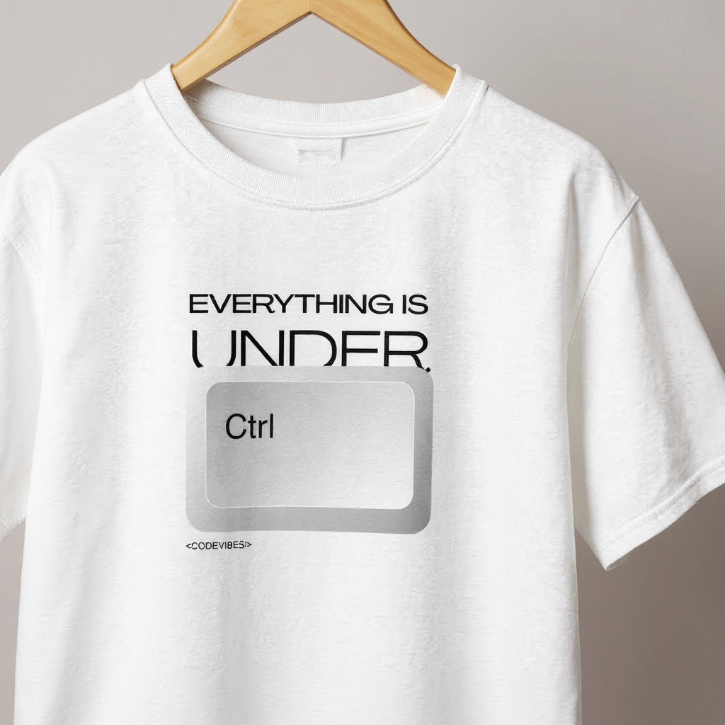 Camiseta EVERYTHING IS UNDER CTRL