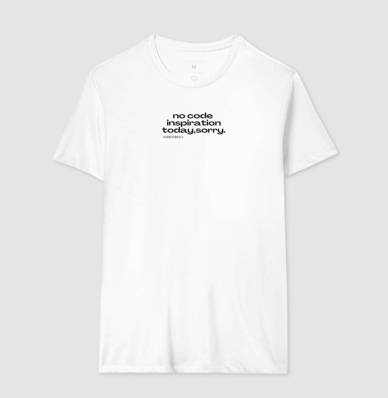 Camiseta NO CODE INSPIRATION TODAY, SORRY