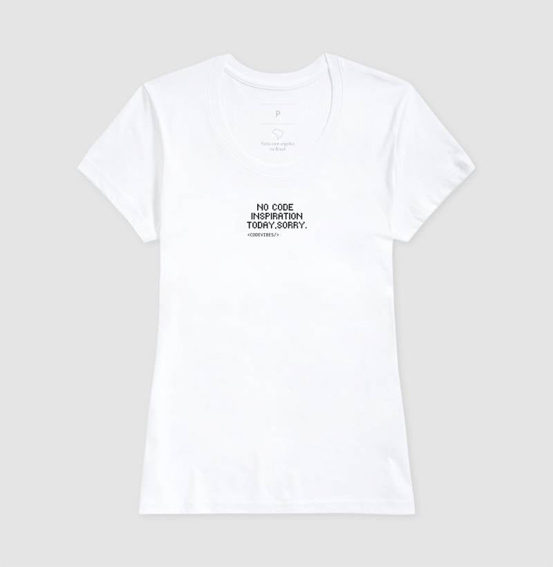 Camiseta NO CODE INSPIRATION TODAY, SORRY