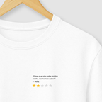 Camiseta DISSE QUE NÃO SABE A MINHA SENHA. COMO NÃO SABE? -MÃE