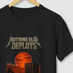 Camiseta NOTHING ELSE DEPLOYS