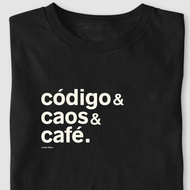 Camiseta CÓDIGO, CAOS & CAFÉ